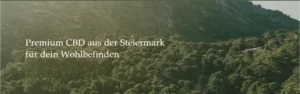 Premium CBD products from Styria (Steiermark) for well-being, with a clean, modern design featuring the text 'Premium CBD aus der Steiermark für dein Wohlbefinden'.