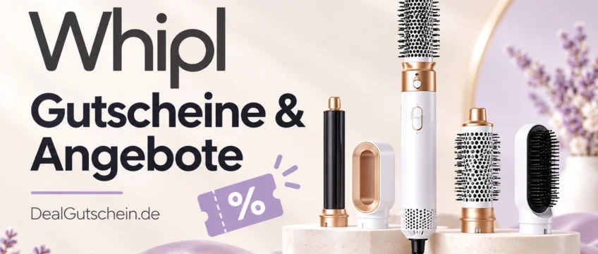 Whipl AirStyler mit Styling-Aufsätzen – Gutscheine und Angebote auf DealGutschein.de